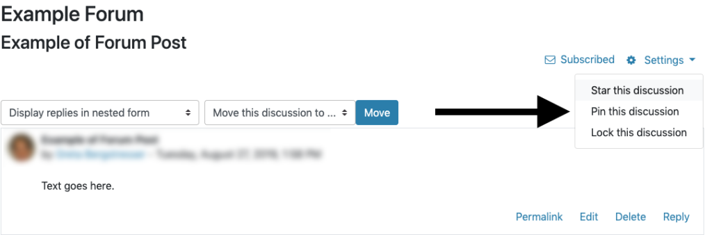 Pin a discussion in a forum using the Settings menu in the discussion topic.